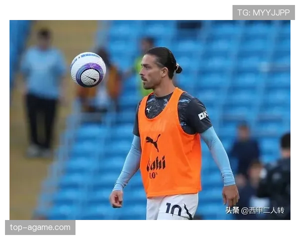 格拉利什边路持续制造威胁，强强对话中主导曼城进攻节奏